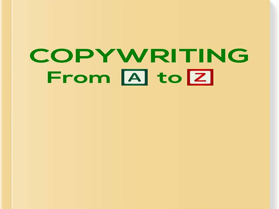 A to Z  Copywriting Course