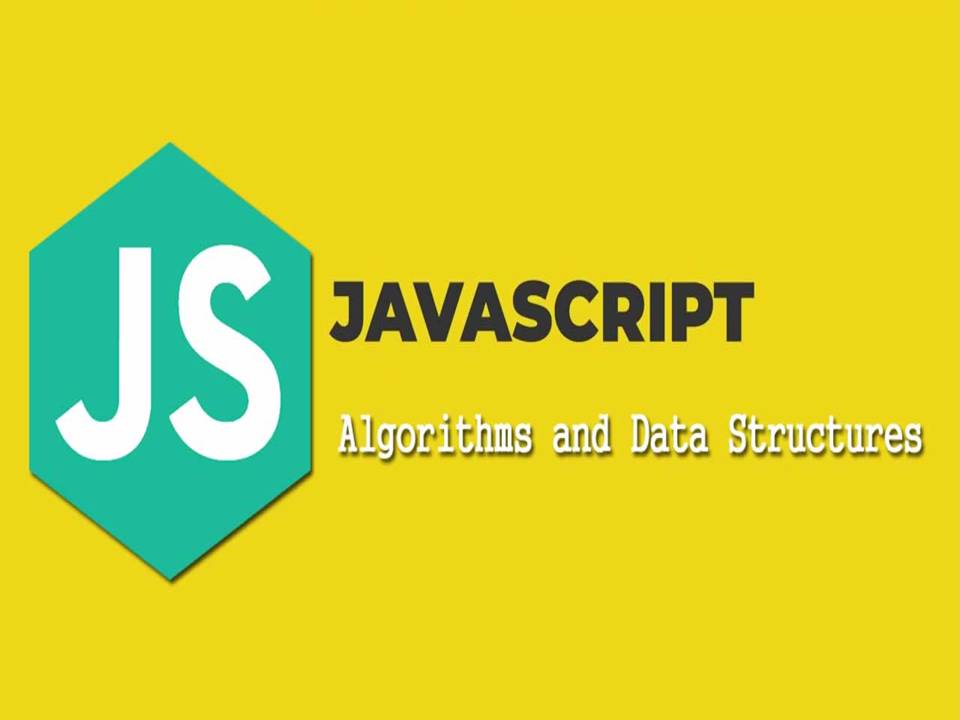 JavaScript Algorithms I Data Structures Course