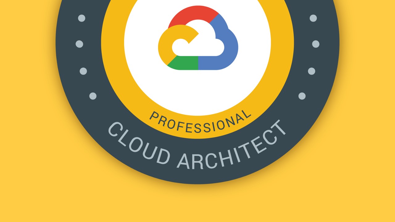 Google Cloud Architect Certification